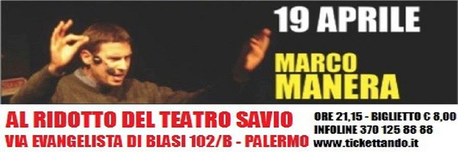 Il 19 Aprile al Teatro Savio di Palermo: "Varietà per attore solo" di Marco Manera