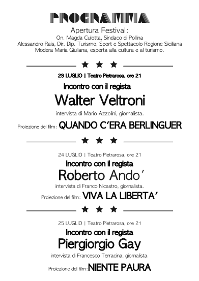 Al Pollina Film Fest Walter Veltroni, Roberto Andò e Piergiorgio Gay con i loro film