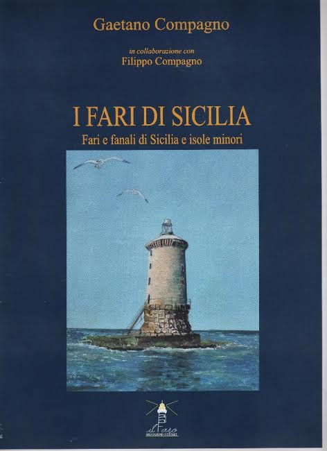 Palermo, si presenta all’Arsenale della Regia Marina il libro "I Fari di Sicilia"